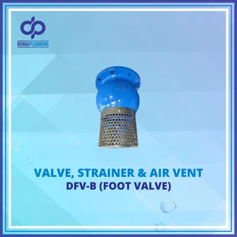 Valve DFV-B (Foot Valve) 1 ~blog/2024/11/29/54